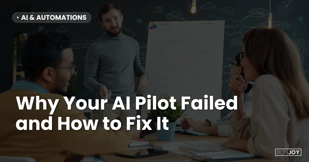 Why Your AI Pilot Failed and How to Fix It: 7 Causes and a 12-Week ...
